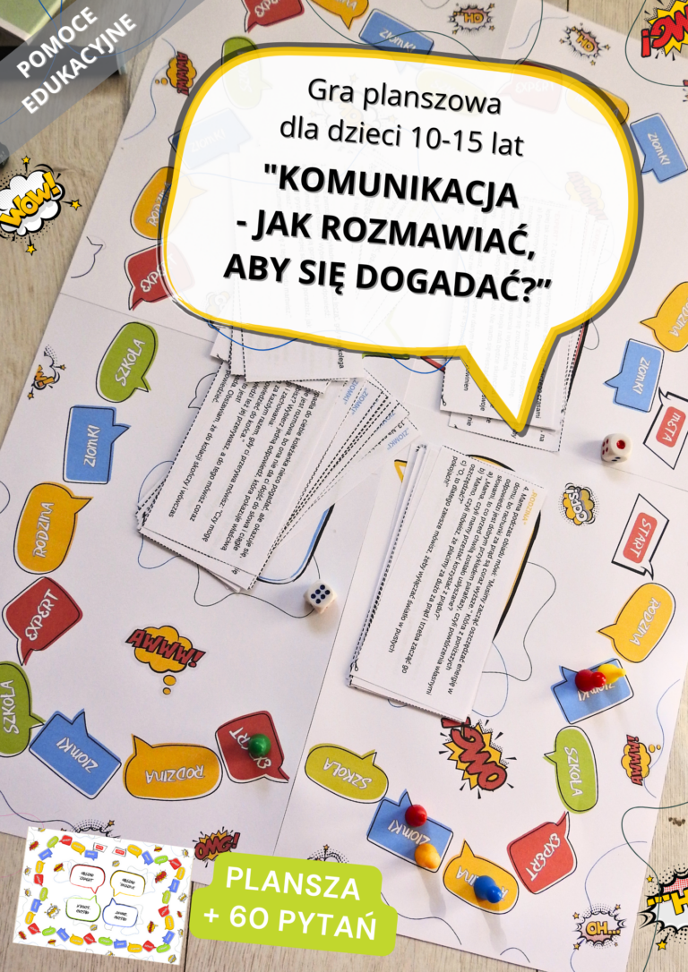 Gra planszowa „Komunikacja - jak rozmawiać, żeby się dogadać?" dla 10–15 latków
